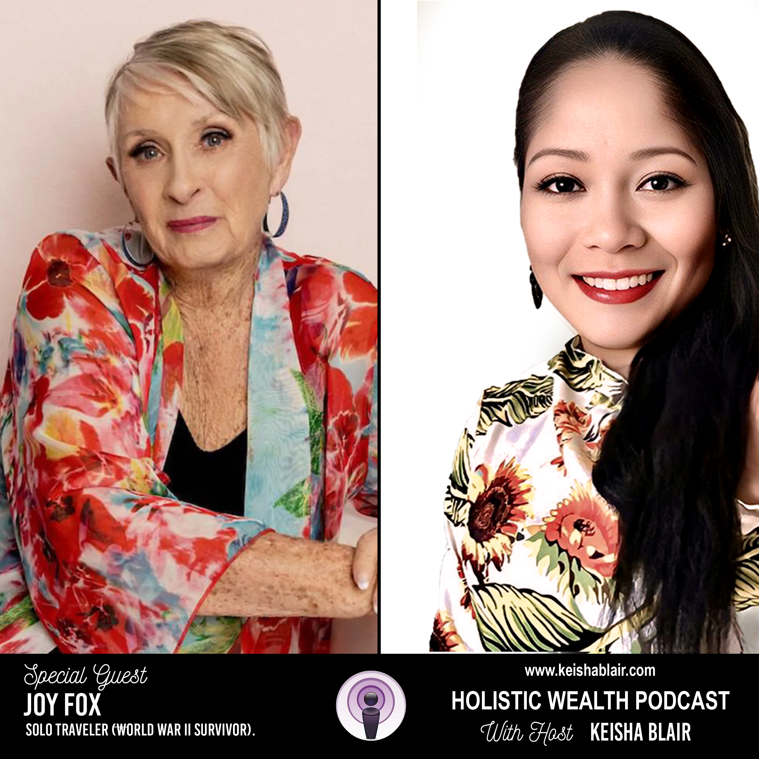 Holistic Wealth and Breaking Barriers at Age 89: Solo Travel with Joy Fox (World War II Survivor). 